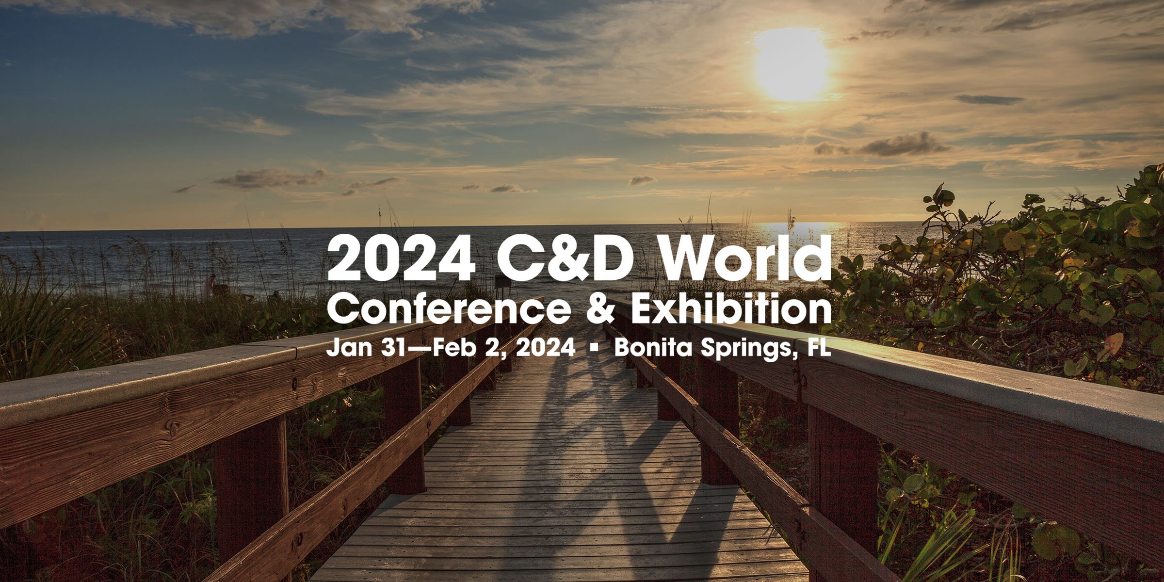 2024 C&D World Conference and Exhibition